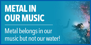Metal Belongs in Our Music | Not in Our Water